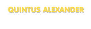 Der Vorname Quintus Alexander